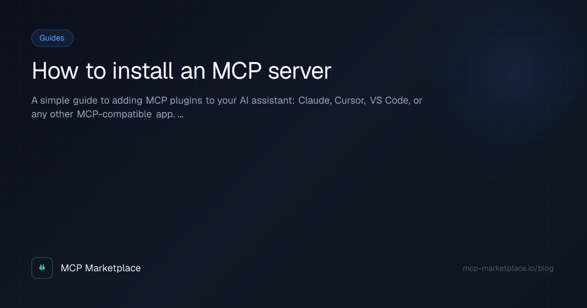 How to install an MCP server | MCP Marketplace