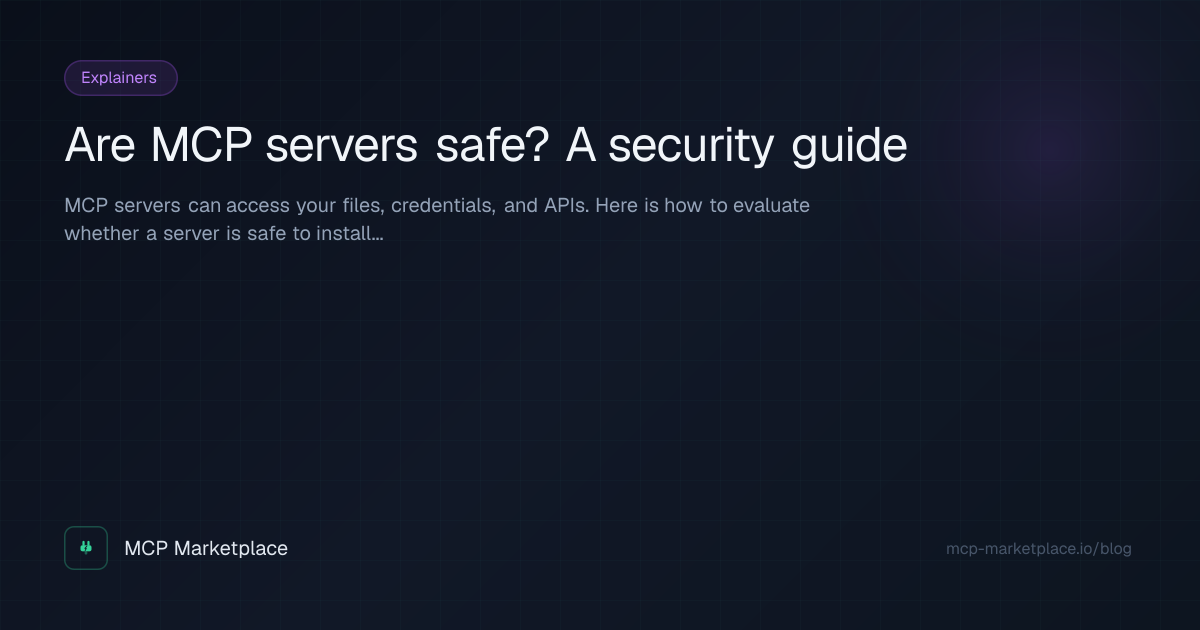 Are MCP servers safe? A security guide | MCP Marketplace