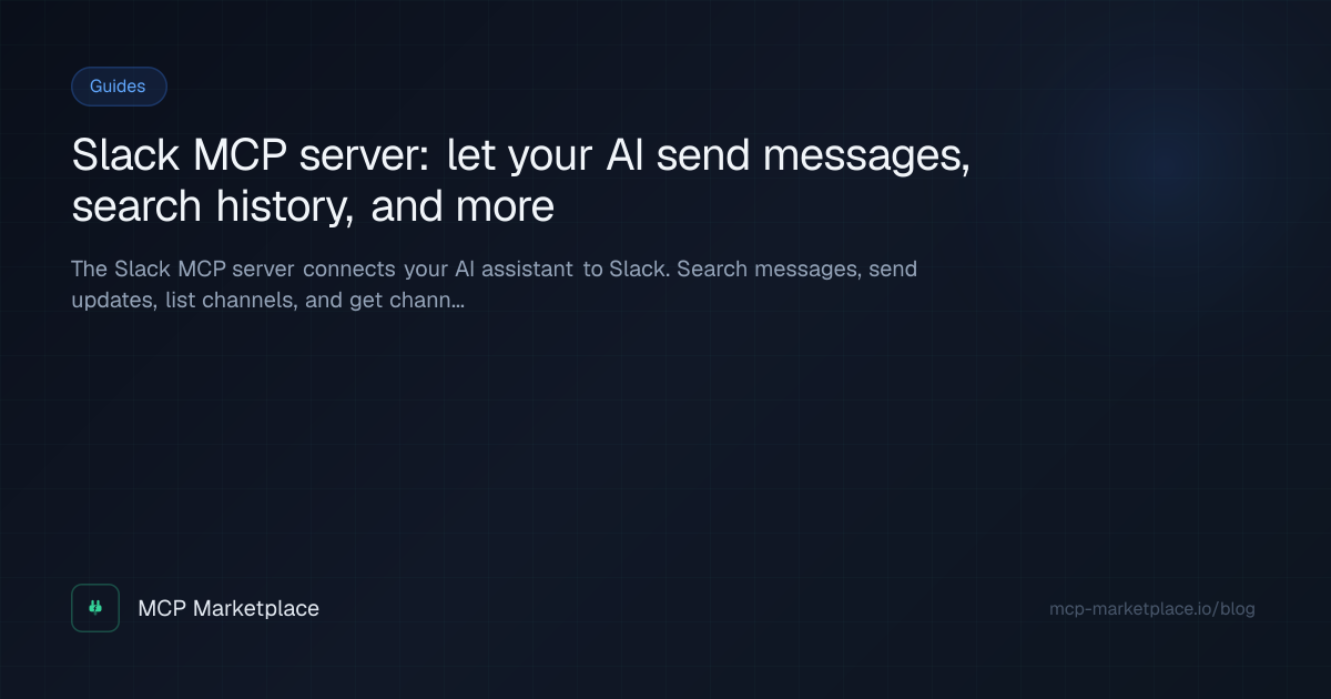 Slack MCP server: let your AI send messages, search history, and more ...