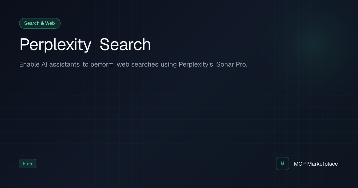 Perplexity Search MCP Server - Enable AI assistants to perform web ...
