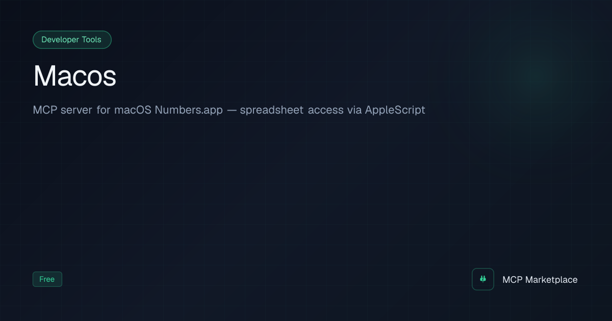 Macos MCP Server - MCP server for macOS Numbers.app — spreadsheet ...