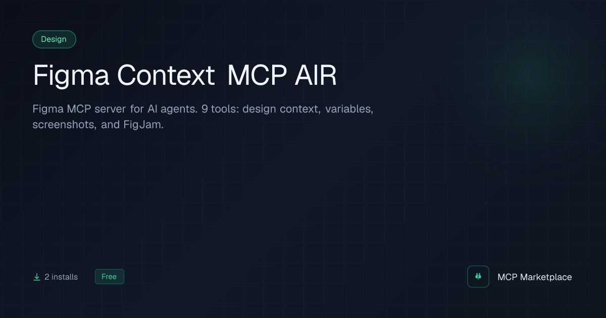 Figma Context MCP AIR MCP Server - Figma MCP server for AI agents. 9 ...