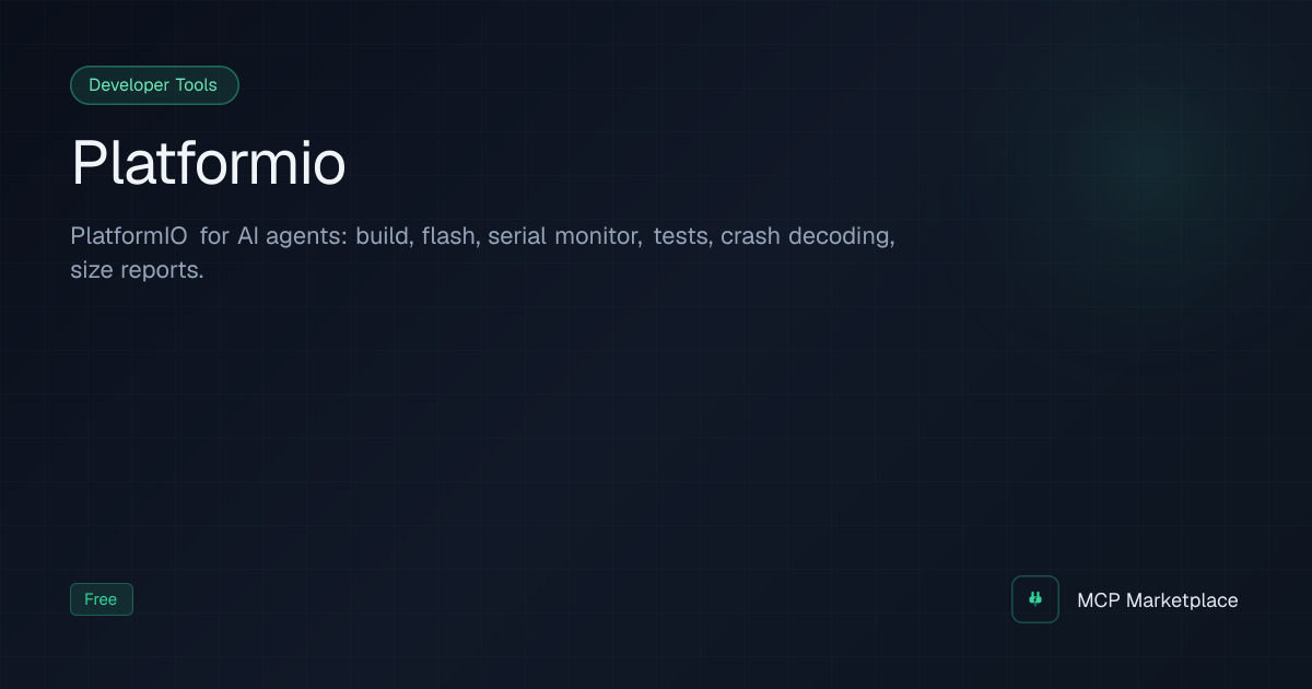 Platformio MCP Server - PlatformIO for AI agents: build, flash, serial ...