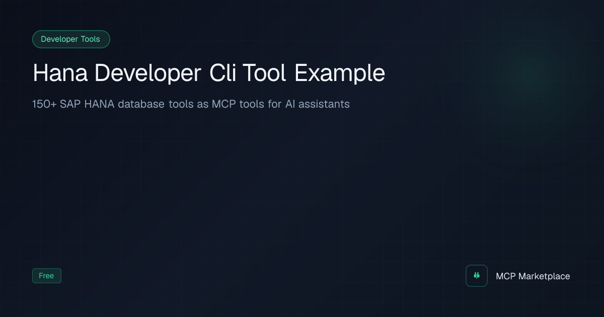 Hana Developer Cli Tool Example MCP Server - 150+ SAP HANA database ...